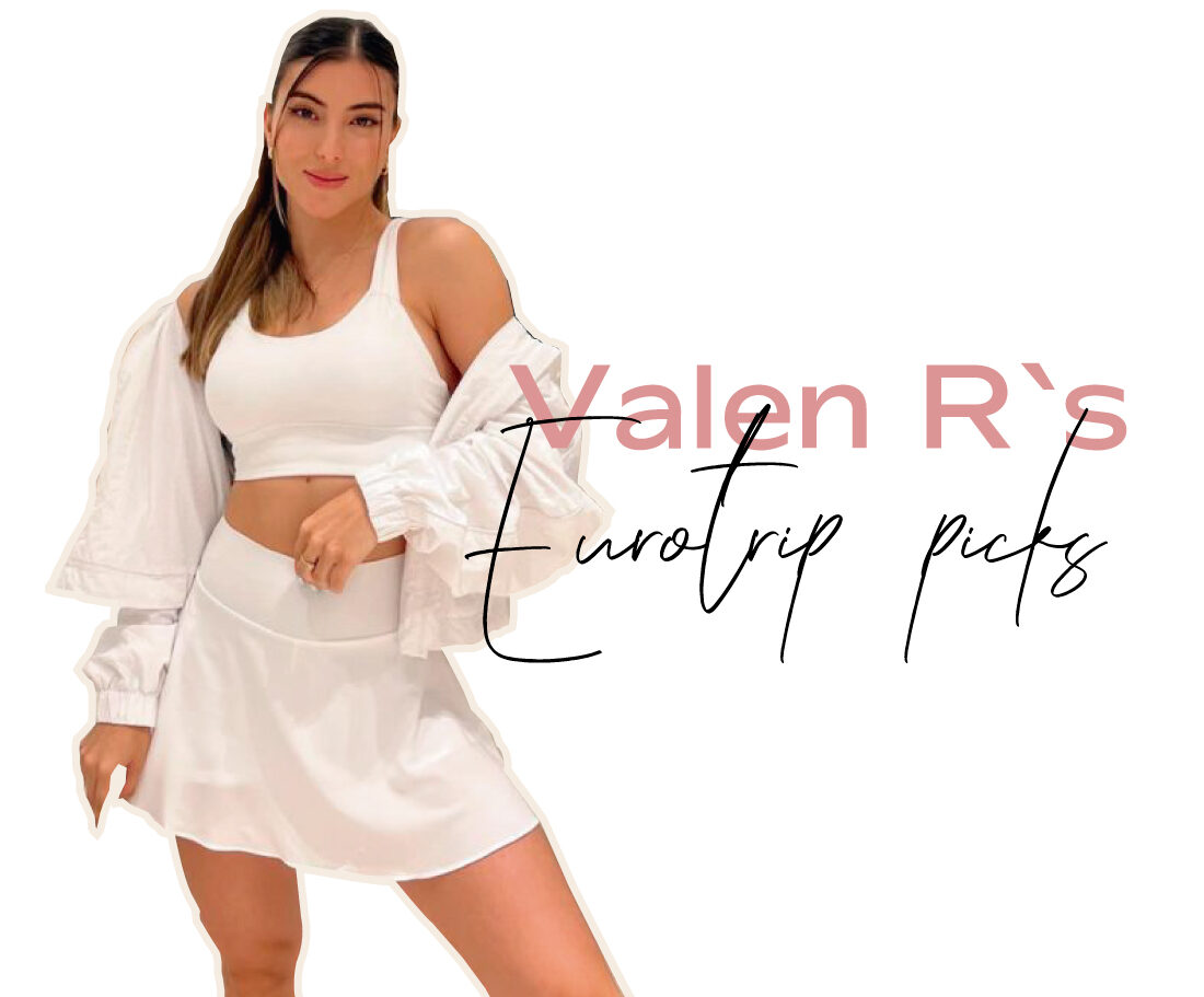 valen-r`s-eurotrip-picks